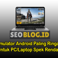 Download Emulator Android Paling Ringan
