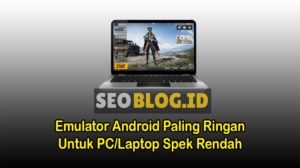 Download Emulator Android Paling Ringan