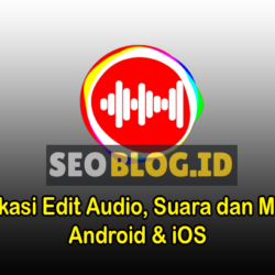 aplikasi edit audio