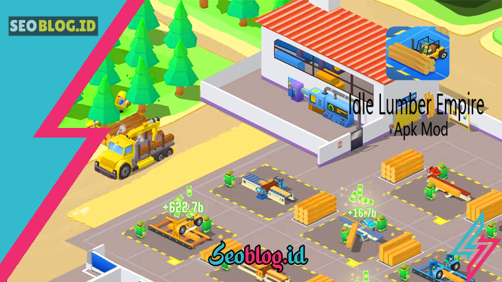Download Idle Lumber Empire Apk Mod Unlimited Point & Money 2022
