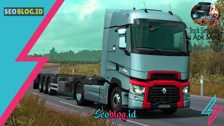 Euro Truck Simulator 2 Apk Mod - Game Simulator Truk Terbaik
