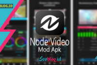 Node Video Mod Apk - Aplikasi Edit Foto Dan Video Terbaik (Gratis)