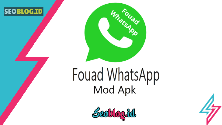 Unduh Fouad WhatsApp Mod Apk Versi Terbaru (Android & iOS)