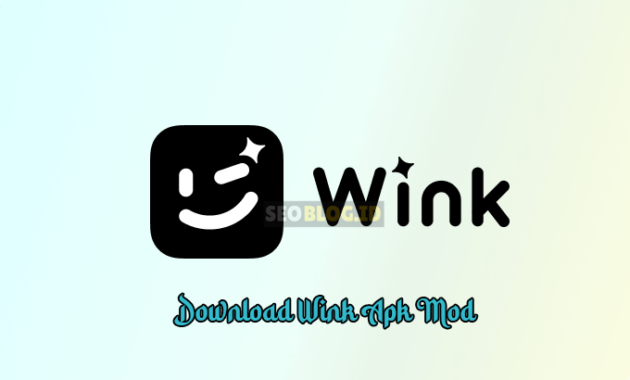 Download Wink Apk Mod premium